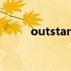 outstandingly（outstanding）