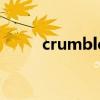 crumble是什么意思（crumble）