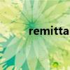 remittances翻译（remittance）