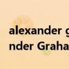 alexander graham bell怎么读语音（Alexander Graham Bell）