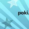 poki.com（705522 com）