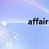 affairs是什么意思（affairs）